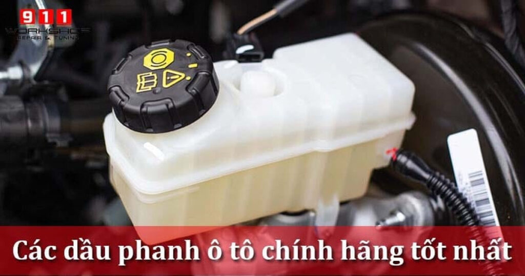 Bảng Giá Dầu Phanh Ô Tô Chính Hãng Mới Nhất Hiện Nay
