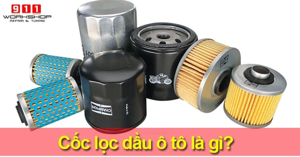 Bảng Giá Thay Lọc Dầu Ô Tô Mới Nhất Hiện Nay